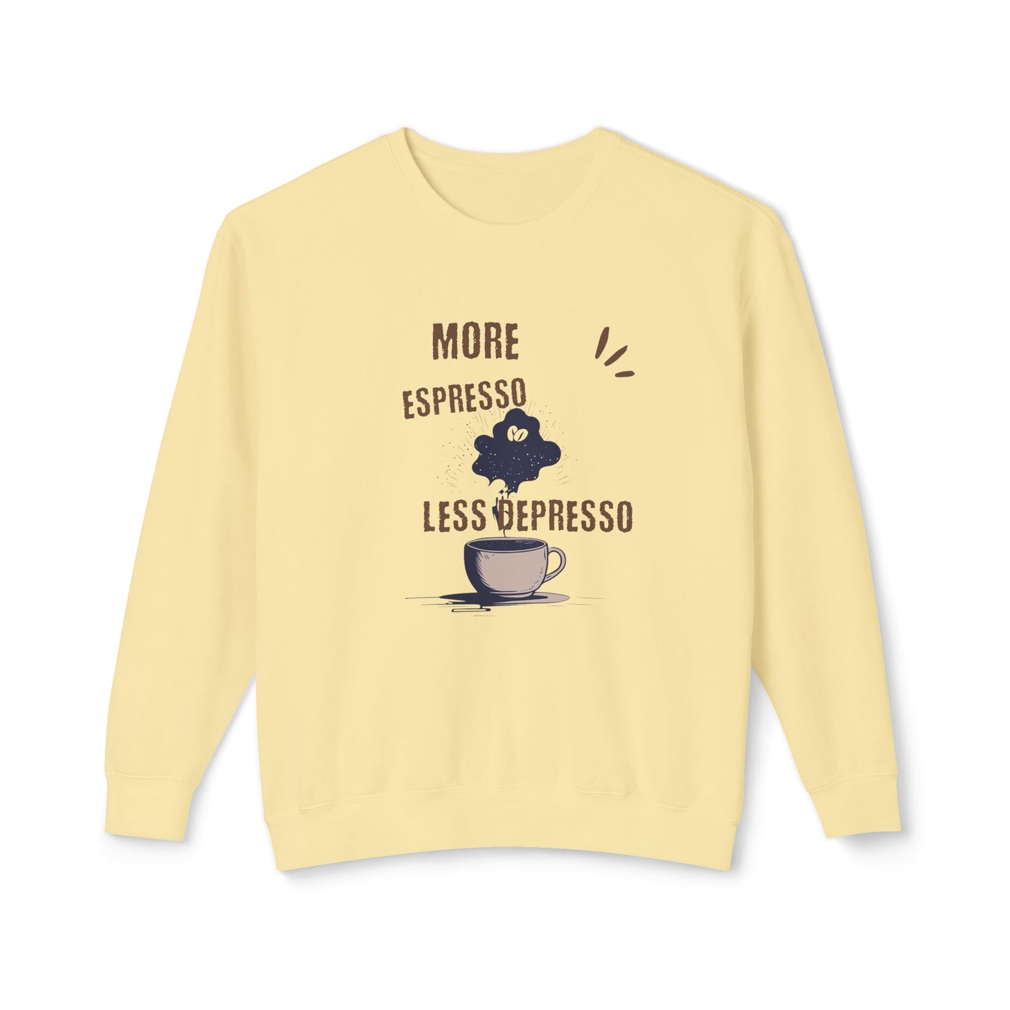 Sweatshirt — "More Espresso Less Depresso" Coffee Lover Crewneck