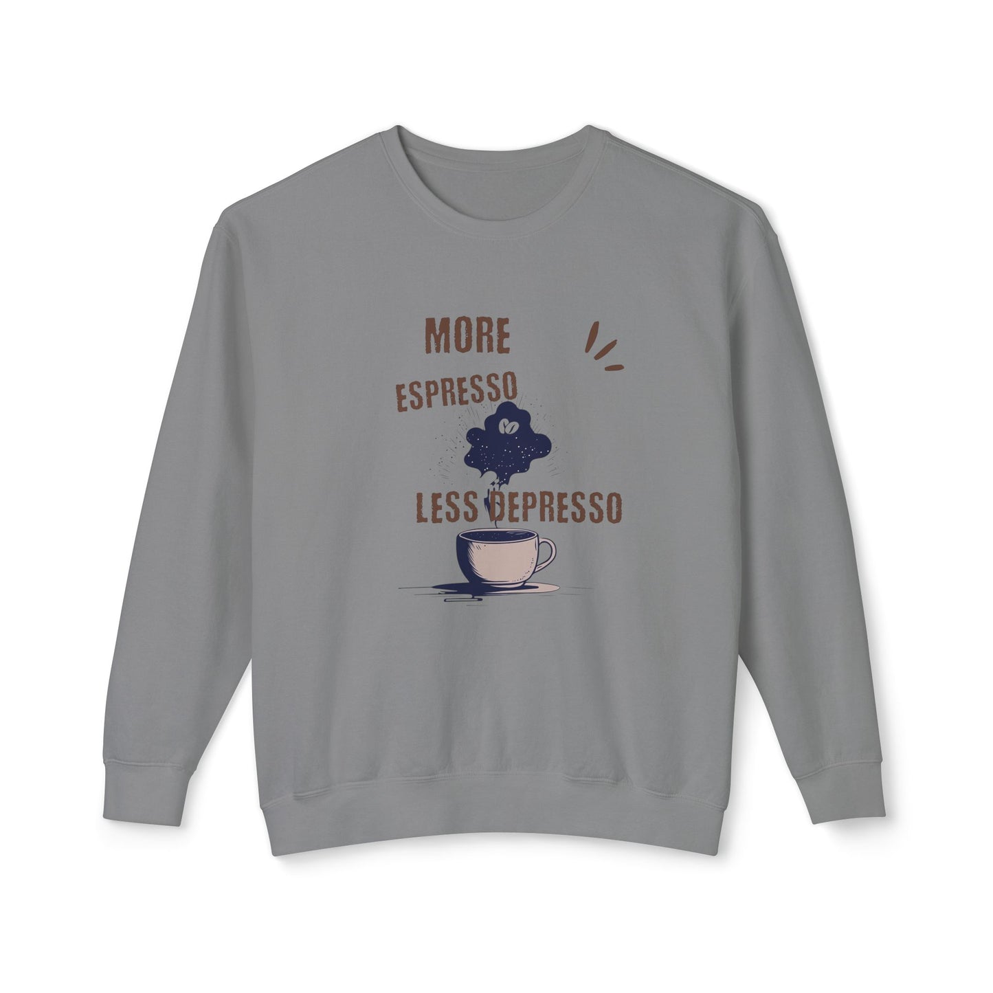 Sweatshirt — "More Espresso Less Depresso" Coffee Lover Crewneck