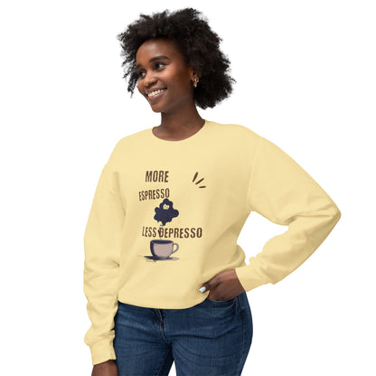 Sweatshirt — "More Espresso Less Depresso" Coffee Lover Crewneck