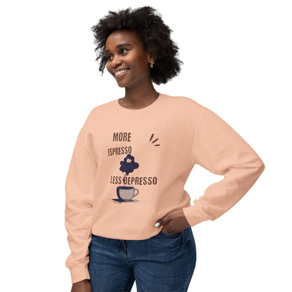 Sweatshirt — "More Espresso Less Depresso" Coffee Lover Crewneck