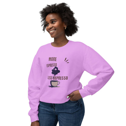 Sweatshirt — "More Espresso Less Depresso" Coffee Lover Crewneck