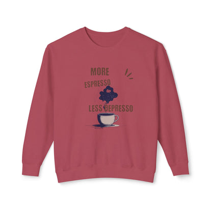 Sweatshirt — "More Espresso Less Depresso" Coffee Lover Crewneck