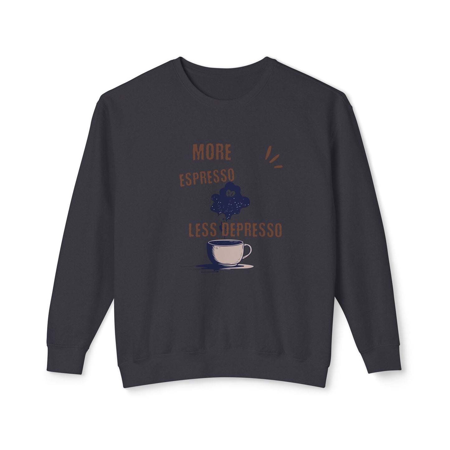 Sweatshirt — "More Espresso Less Depresso" Coffee Lover Crewneck
