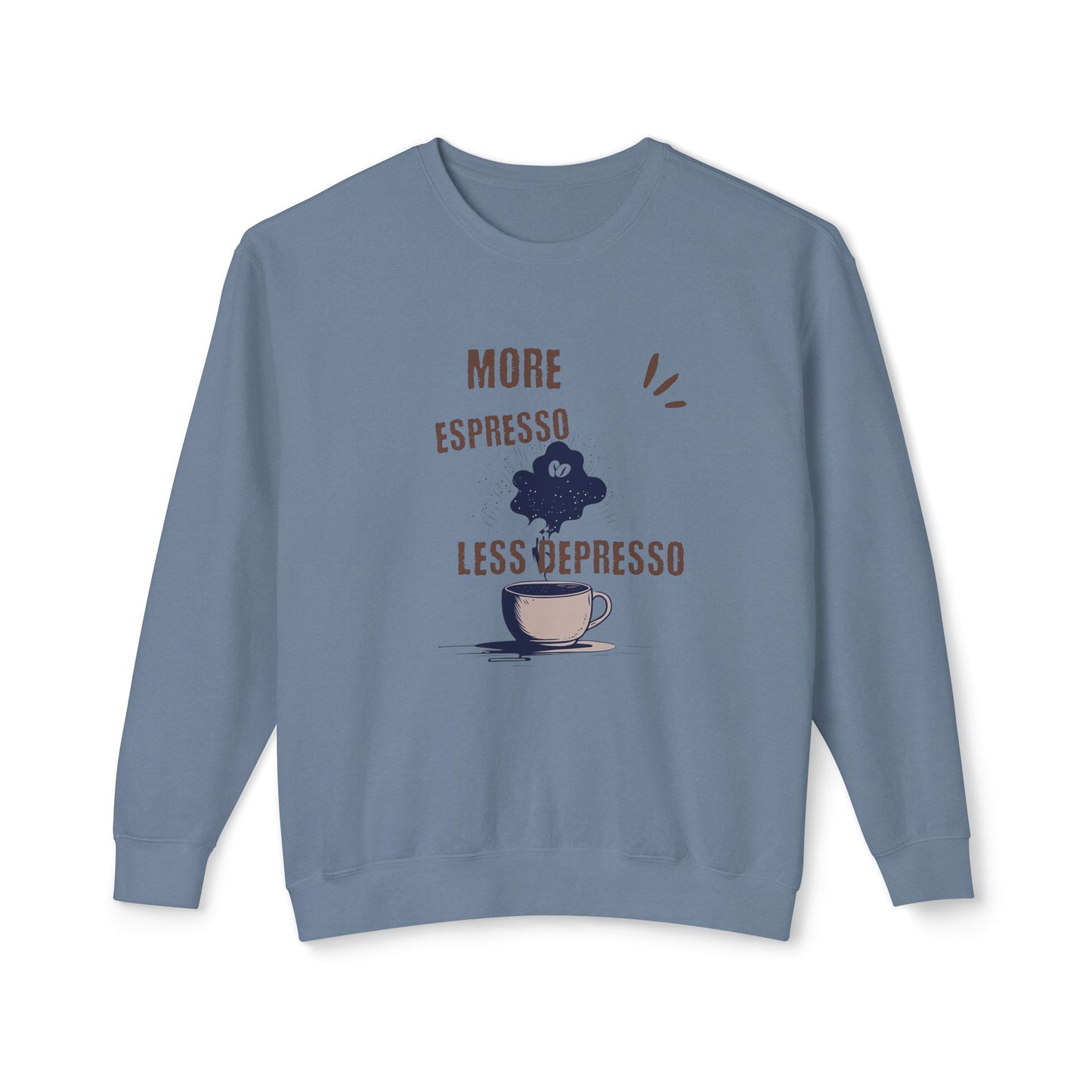 Sweatshirt — "More Espresso Less Depresso" Coffee Lover Crewneck