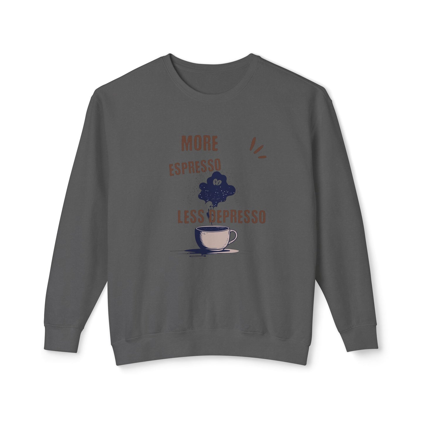 Sweatshirt — "More Espresso Less Depresso" Coffee Lover Crewneck
