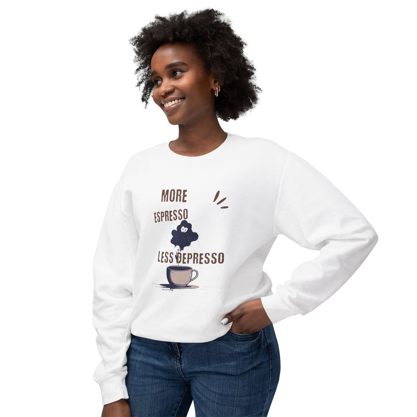 Sweatshirt — "More Espresso Less Depresso" Coffee Lover Crewneck
