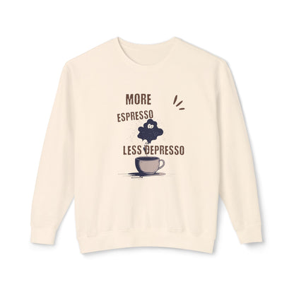 Sweatshirt — "More Espresso Less Depresso" Coffee Lover Crewneck