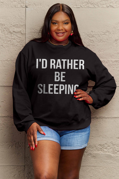 Simply Love Full Size I'D RATHER BE SLEEPING Round Neck Sweatshirt Luvéillé