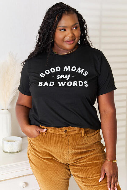 Simply Love GOOD MOMS SAY BAD WORDS Graphic Tee Luvéillé